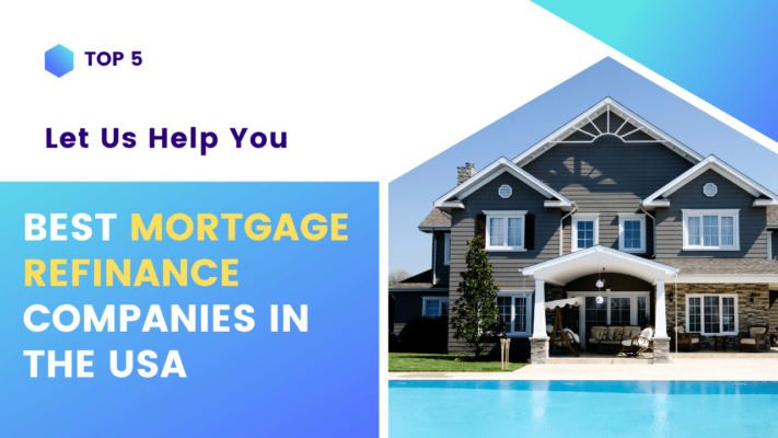 Best Mortgage Refinance Companies in the USA-min
